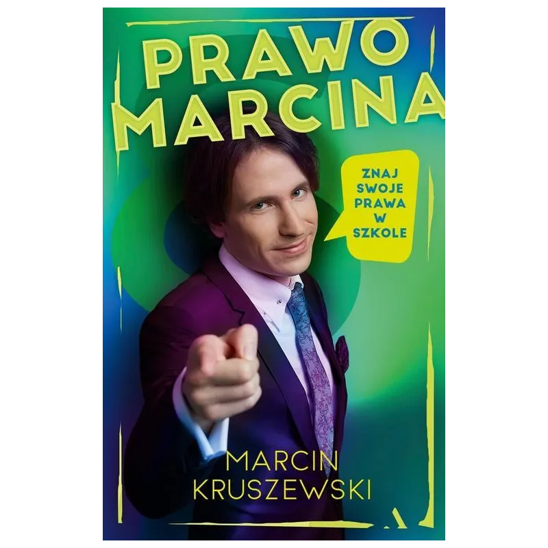 PRAWO MARCINA. ZNAJ SWOJE PRAWA W SZKOLE