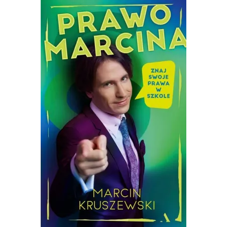 PRAWO MARCINA. ZNAJ SWOJE PRAWA W SZKOLE