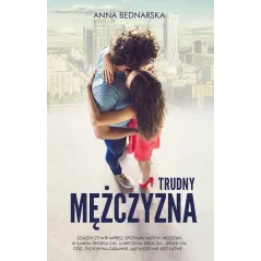 TRUDNY MĘŻCZYZNA Anna Bednarska - Akurat