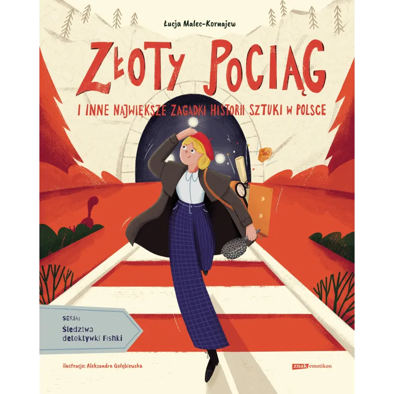 ZŁOTY POCIĄG I INNE NAJWIĘKSZE ZAGADKI HISTORII SZTUKI W POLSCE
