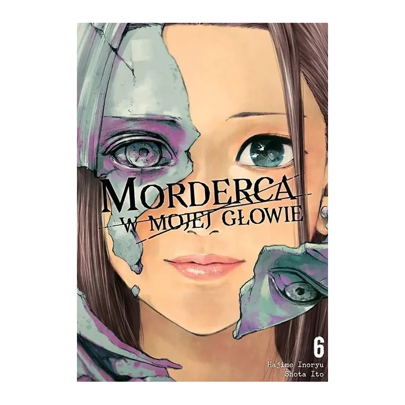 MORDERCA W MOJEJ GŁOWIE. TOM 6