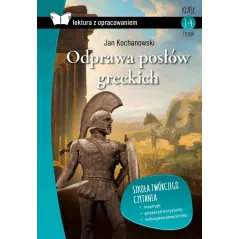 ODPRAWA POSŁÓW GRECKICH. LEKTURA Z OPRACOWANIEM