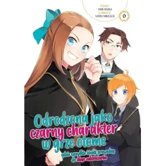 ODRODZONA JAKO CZARNY CHARAKTER W GRZE OTOME. TOM 9