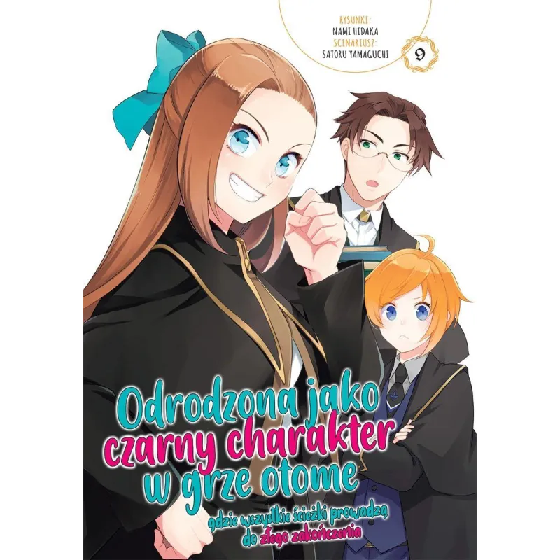 ODRODZONA JAKO CZARNY CHARAKTER W GRZE OTOME. TOM 9