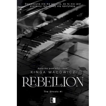 REBELLION. THE GHOSTS 1