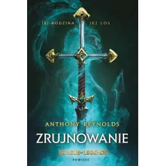 ZRUJNOWANIE. LEAGUE OF LEGENDS