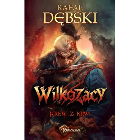KREW Z KRWI. WILKOZACY