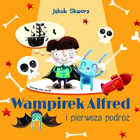 WAMPIREK ALFRED I PIERWSZA PODRÓŻ Jakub Skworz - Muza