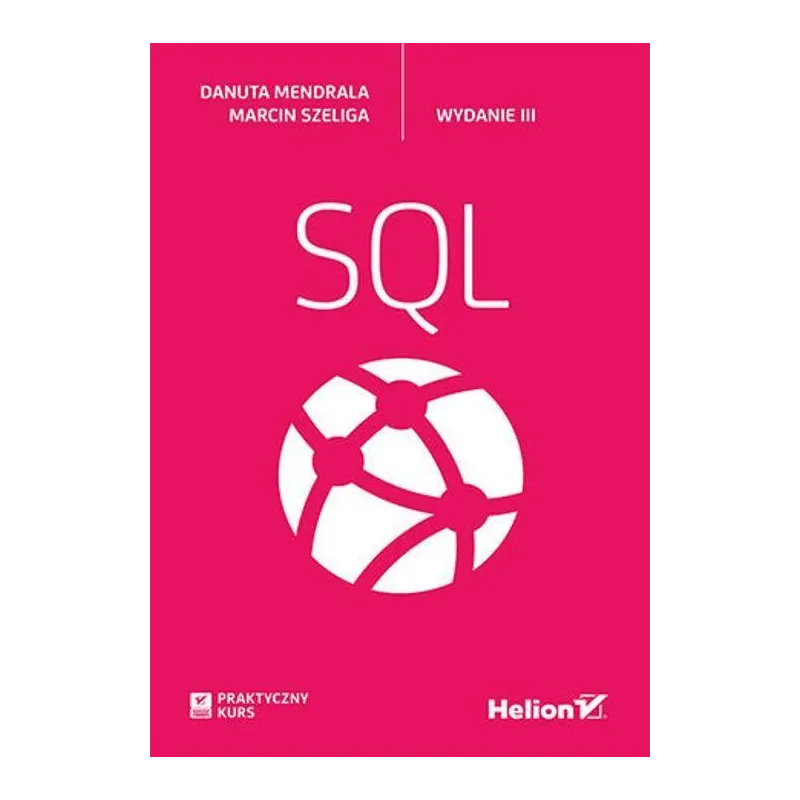 PRAKTYCZNY KURS SQL
