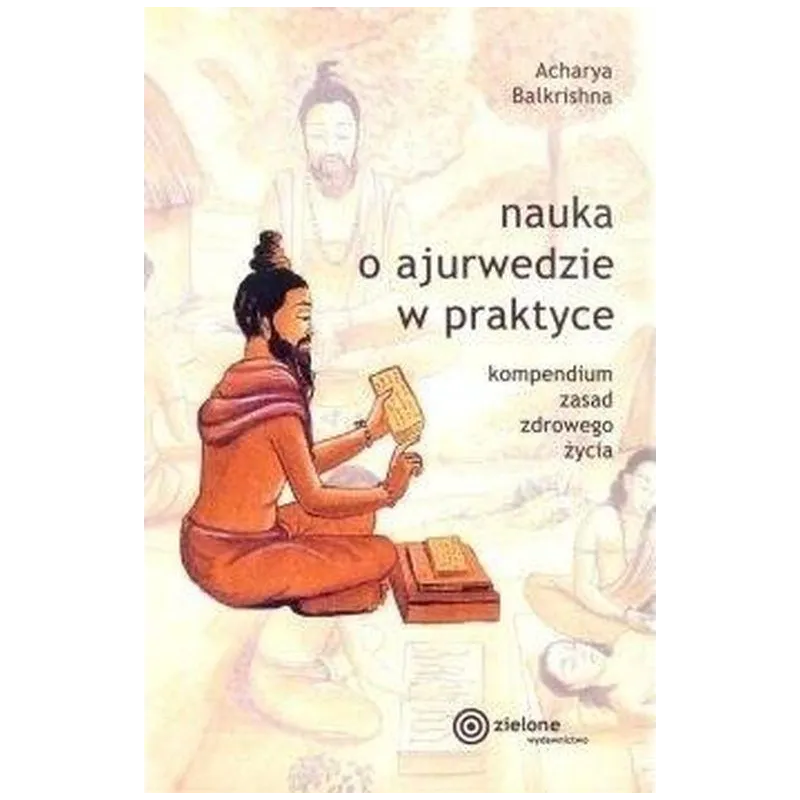 NAUKA O AJURWEDZIE W PRAKTYCE