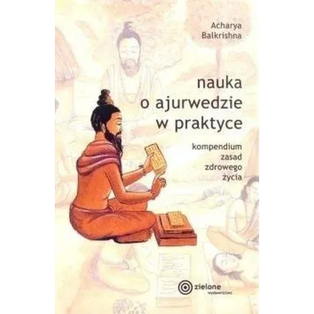 Nauka O Ajurwedzie W Praktyce Nauka O Ajurwedzie W Praktyce