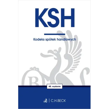 KSH. KODEKS SPÓŁEK HANDLOWYCH