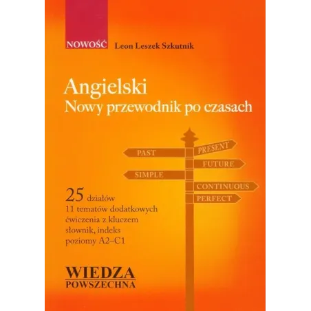 ANGIELSKI. NOWY PRZEWODNIK PO CZASACH