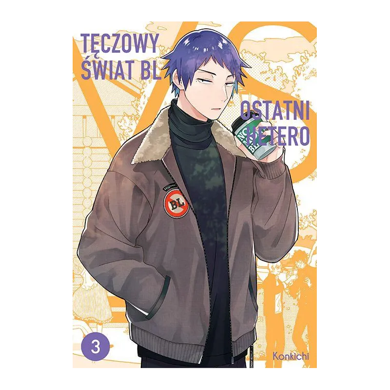 TĘCZOWY ŚWIAT BL VS OSTATNI HETERO. TOM 3