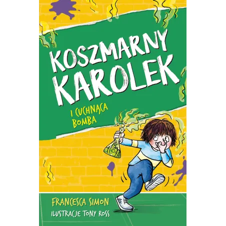 KOSZMARNY KAROLEK I CUCHNĄCA BOMBA