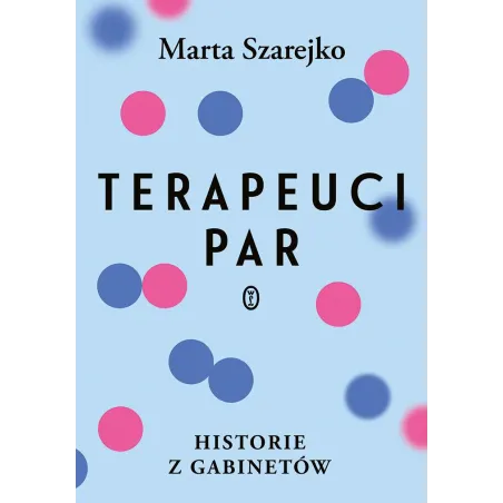 TERAPEUCI PAR. HISTORIE Z GABINETÓW