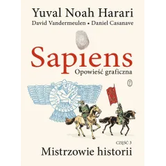 MISTRZOWIE HISTORII. SAPIENS. OPOWIEŚĆ GRAFICZNA. TOM 3