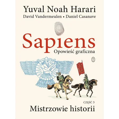 MISTRZOWIE HISTORII. SAPIENS. OPOWIEŚĆ GRAFICZNA. TOM 3