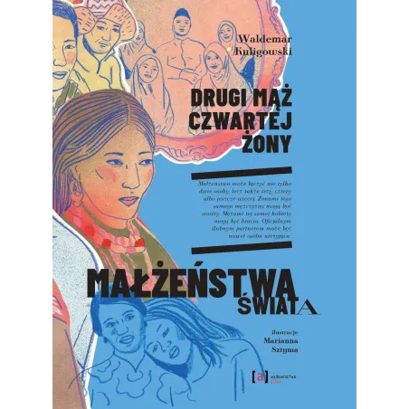 DRUGI MĄŻ CZWARTEJ ŻONY. MAŁŻEŃSTWA ŚWIATA