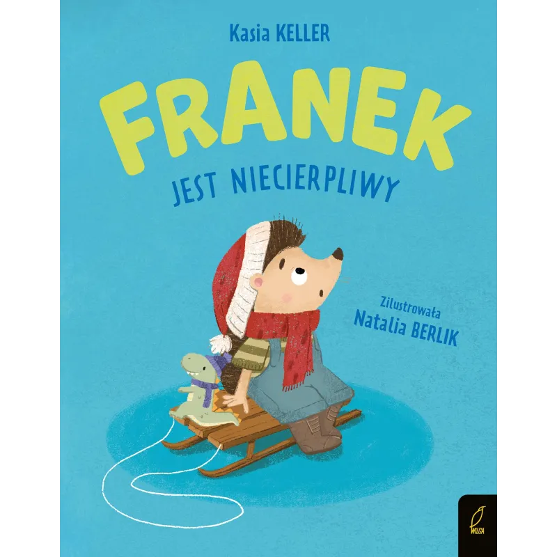 FRANEK JEST NIECIERPLIWY. JEŻYK FRANEK