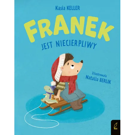 FRANEK JEST NIECIERPLIWY. JEŻYK FRANEK