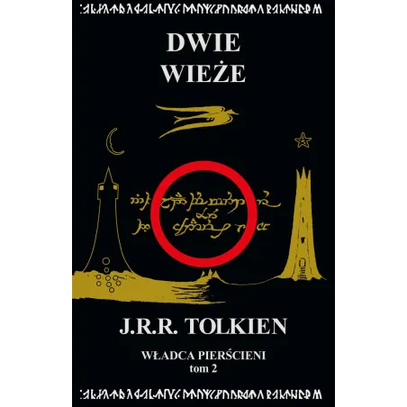 DWIE WIEŻE. WŁADCA PIERŚCIENI. TOM 2 WYD. 2023