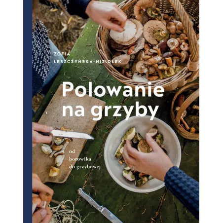POLOWANIE NA GRZYBY