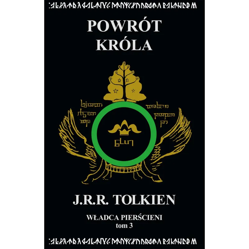 POWRÓT KRÓLA. WŁADCA PIERŚCIENI. TOM 3