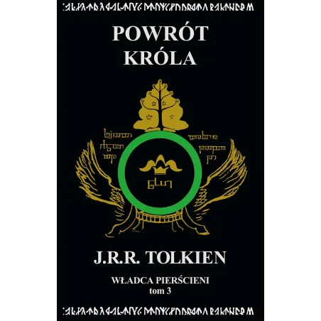 POWRÓT KRÓLA. WŁADCA PIERŚCIENI. TOM 3