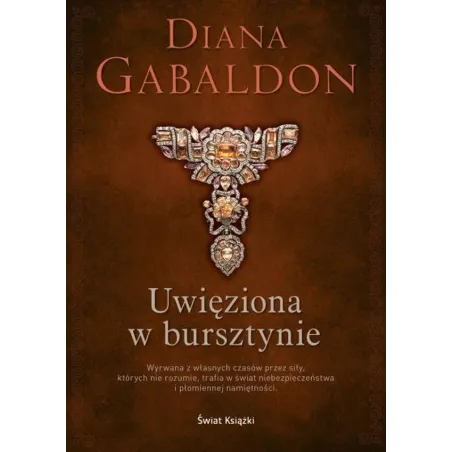 Uwięziona W Bursztynie. Obca. Tom 2