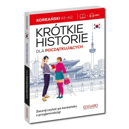 KOREAŃSKI. KRÓTKIE HISTORIE DLA POCZĄTKUJĄCYCH