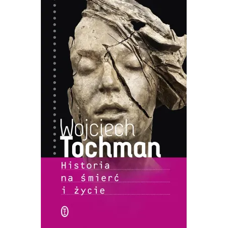 HISTORIA NA ŚMIERĆ I ŻYCIE