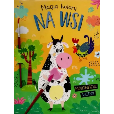NA WSI. MAGIA KOLORU. MALOWANIE WODĄ