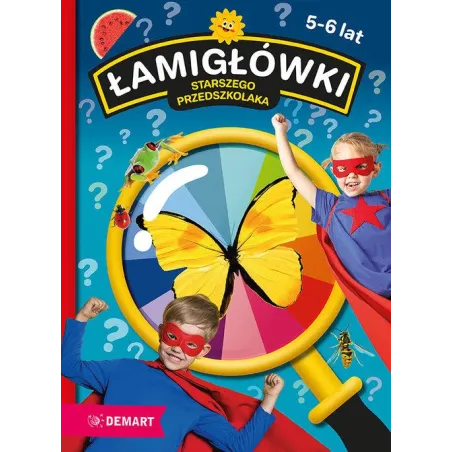 ŁAMIGŁÓWKI STARSZEGO PRZEDSZKOLAKA 5-6 LAT