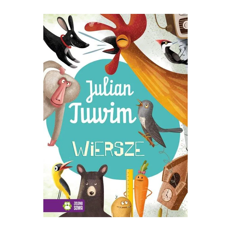 JULIAN TUWIM. WIERSZE JULIAN TUWIM. WIERSZE