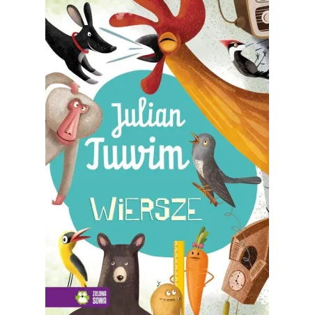 Julian Tuwim. Wiersze Julian Tuwim. Wiersze