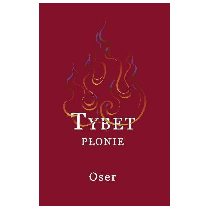 TYBET PŁONIE