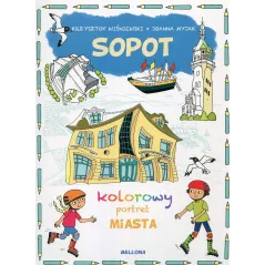 SOPOT KOLOROWY PORTRET MIASTA Joanna Myjak Krzysztof Wiśniewski 
