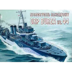 NISZCZYCIEL ESKORTOWY ORP BURZA MODEL DO SKLEJANIA 8+