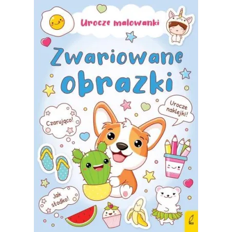Zwariowane Obrazki. Urocze Malowanki Z Naklejkami Zwariowane Obrazki. Urocze Malowanki Z Naklejkami