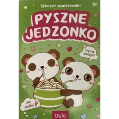 PYSZNE JEDZONKO. UROCZE MALOWANKI Z NAKLEJKAMI