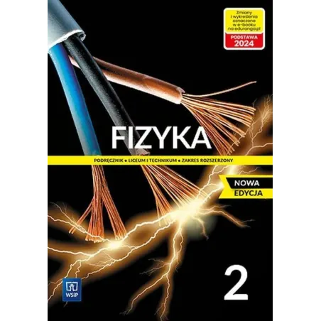 Fizyka 2. Podręcznik Liceum I Technikum Zakres Rozszerzony Edycja 2023 Fizyka 2. Podręcznik Liceum I Technikum Zakres Rozszerzony Edycja 2023