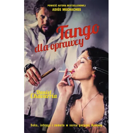 TANGO DLA OPRAWCY Daniel Chavarria - Muza