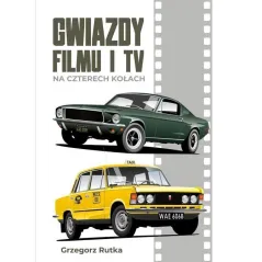 GWIAZDY FILMU I TV NA CZTERECH KOŁACH
