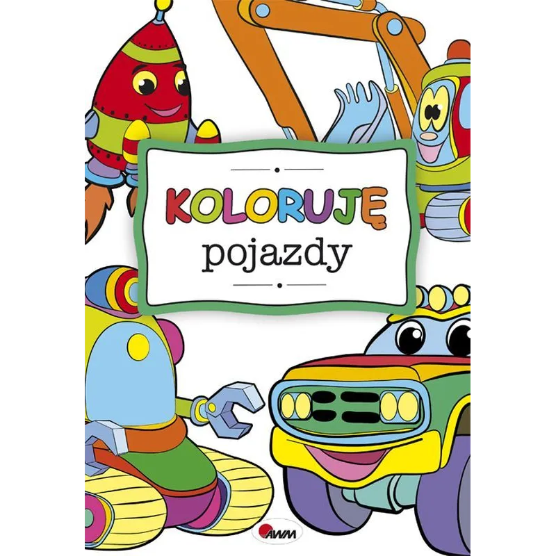 KOLORUJĘ POJAZDY - AWM