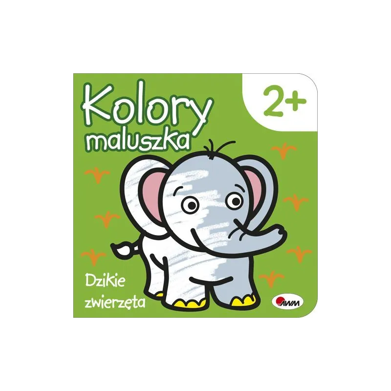 DZIKIE ZWIERZĘTA KOLORY MALUSZKA Kozera Piotr - AWM