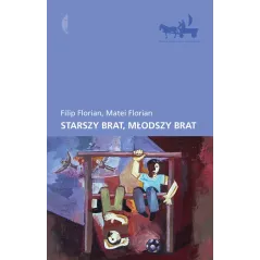 STARSZY BRAT, MŁODSZY BRAT Filip Florian, Matei Florian - Czarne