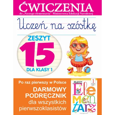 UCZEŃ NA SZÓSTKĘ ĆWICZENIA DO NASZEGO ELEMENTARZU Anna Wiśniewska 