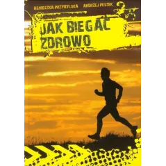 JAK BIEGAĆ ZDROWO? - LANDIE.PL