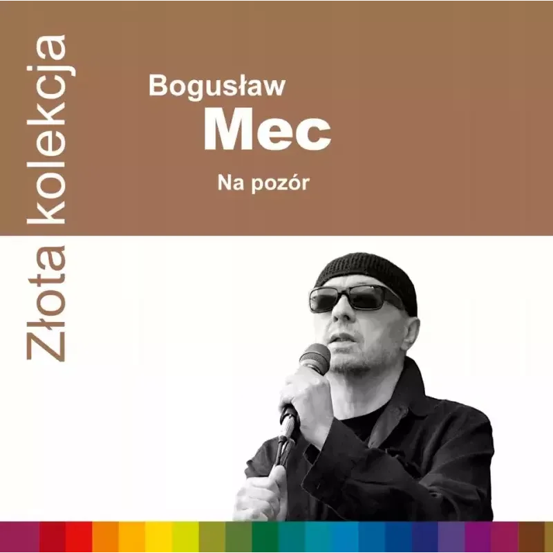 BOGUSŁAW MEC ZŁOTA KOLEKCJA NA POZÓR CD